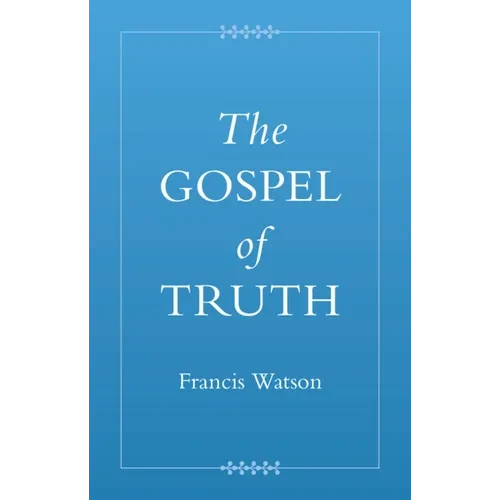 The Gospel of Truth - Paperback