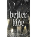 Better Hide - Hardcover