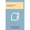 The Springs Of Creativity - Hardcover