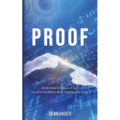 Proof: Undeniable Evidence of God Found in the Bible's Most Unbelievable Story - Paperback