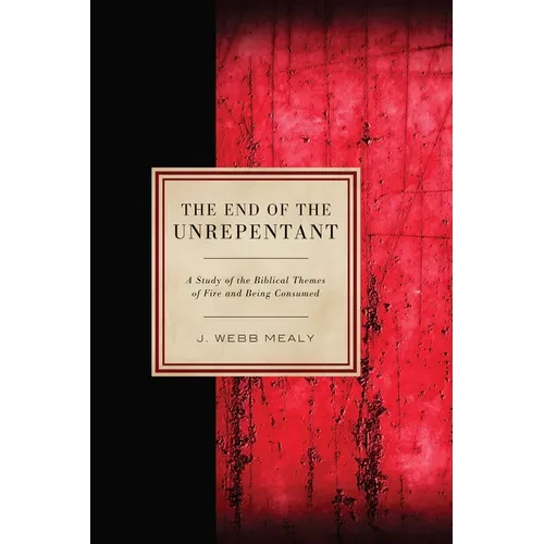 The End of the Unrepentant - Paperback