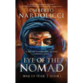 Eye of the Nomad - Hardcover