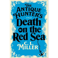 The Antique Hunter's Death on the Red Sea - Library Binding