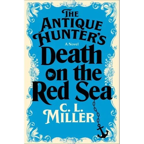 The Antique Hunter's Death on the Red Sea - Library Binding