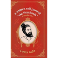 A written self-portrait "On Psychosis": A Novella Vol. I - Hardcover
