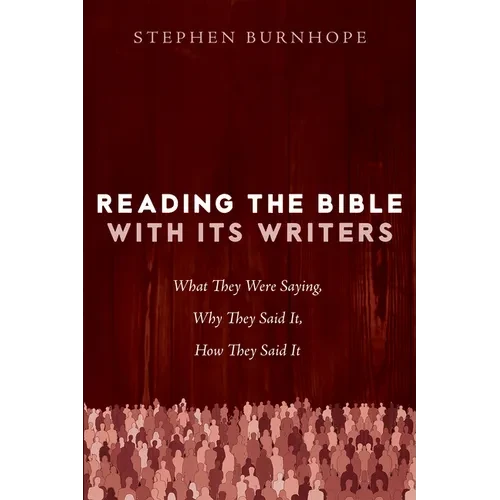 Reading the Bible with Its Writers