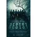 Resist: A Blood Inheritance Novel - Paperback