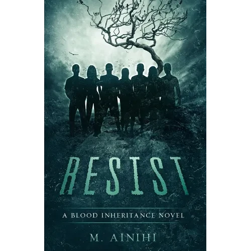 Resist: A Blood Inheritance Novel - Paperback