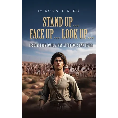 Stand Up... Face Up... Look Up... - Hardcover