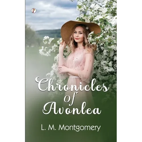 Chronicles of Avonlea - Paperback
