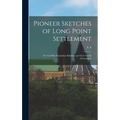 Pioneer Sketches of Long Point Settlement: Or, Norfolk's Foundation Builders and Their Family Genealogies - Hardcover