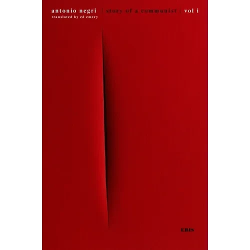 Story of a Communist: A Memoir - Paperback