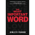The Most Important Word - Paperback