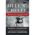 Hell's Belle: From a B-17 to Stalag 17B - Paperback