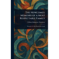 The Newcomes: Memoirs of a Most Respectable Family - Hardcover