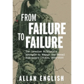 From Failure to Failure: The Canadian Military's Attempts to Manage Its Sexual Misconduct Crises, 2000-2022 - Hardcover