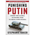 Punishing Putin: Inside the Global Economic War to Bring Down Russia - Paperback