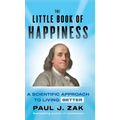 The Little Book of Happiness: A Scientific Approach to Living Better - Hardcover