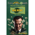 Every Penny Counts: Practical Guide to Making More Money - Hardcover