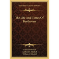 The Life And Times Of Beethoven - Paperback