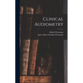 Clinical Audiometry - Hardcover