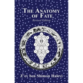 The Anatomy of Fate - Paperback