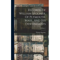 Records Of William Spooner, Of Plymouth, Mass., And His Descendants; Volume 1 - Hardcover