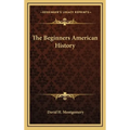 The Beginners American History - Hardcover