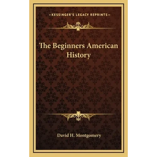 The Beginners American History - Hardcover