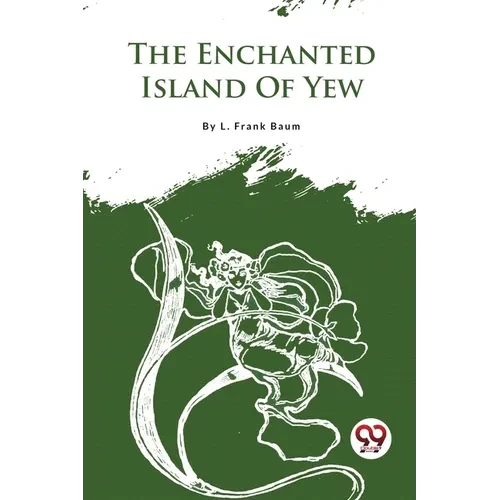 The Enchanted Island Of Yew - Paperback