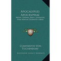 Apocalypses Apocryphae: Mosis, Esdrae, Pauli, Johannis, Item Mariae Dormito (1866) - Hardcover