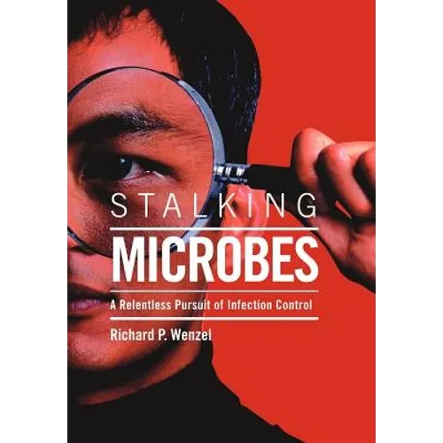 Stalking Microbes - Hardcover