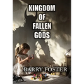 Kingdom of Fallen Gods - Hardcover