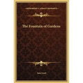 The Fountain of Gardens - Hardcover