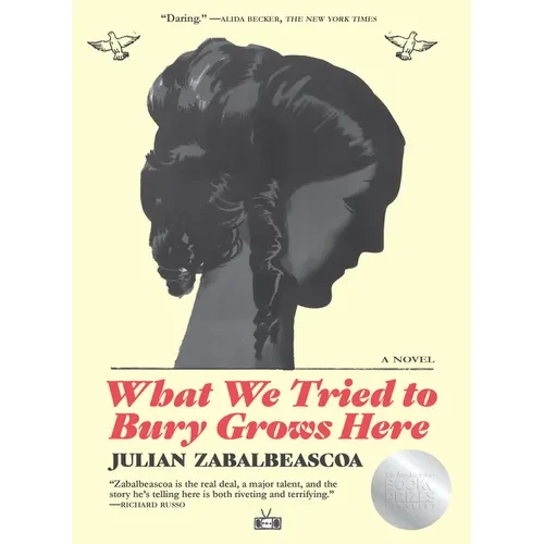 What We Tried to Bury Grows Here - Paperback