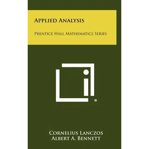 Applied Analysis: Prentice Hall Mathematics Series - Hardcover