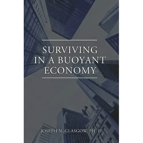 Surviving in a Buoyant Economy - Paperback