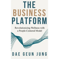 The Business Platform - Hardcover