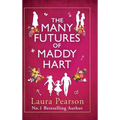 The Many Futures of Maddy Hart - Hardcover