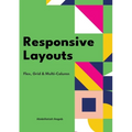 Responsive Layouts: Flex, Grid & Multi-Column - Paperback