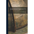 Ancient Society - Hardcover