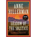 Shadow of the Solstice: A Leaphorn, Chee & Manuelito Novel - Hardcover