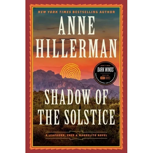 Shadow of the Solstice: A Leaphorn, Chee & Manuelito Novel - Hardcover