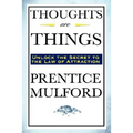 Thoughts Are Things - Paperback