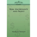 Risk, Uncertainty and Profit - Paperback