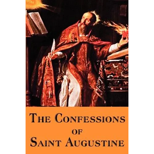 The Confessions of Saint Augustine - Paperback