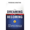 From Dreaming to Becoming - Hardcover