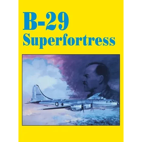 B-29 Superfortress - Hardcover