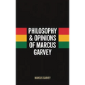 Philosophy & Opinions Of Marcus Garvey - Hardcover