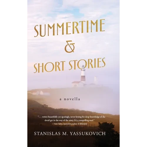 Summertime and Short Stories - Hardcover
